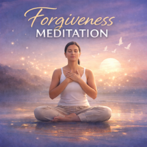 Forgiveness Meditation Healing